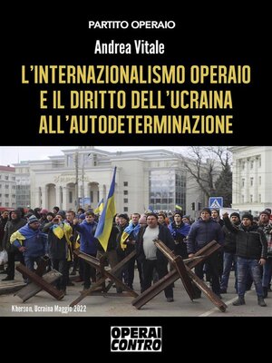 cover image of L'internazionalismo operaio e il diritto dell'Ucraina all'autodeterminazione